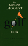 The Greatest Biggest Golf Book cover